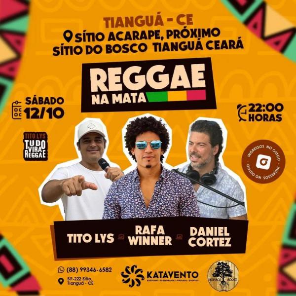 Tito Lys, Rafa Winner e Daniel Cortez - Reggae na Mata