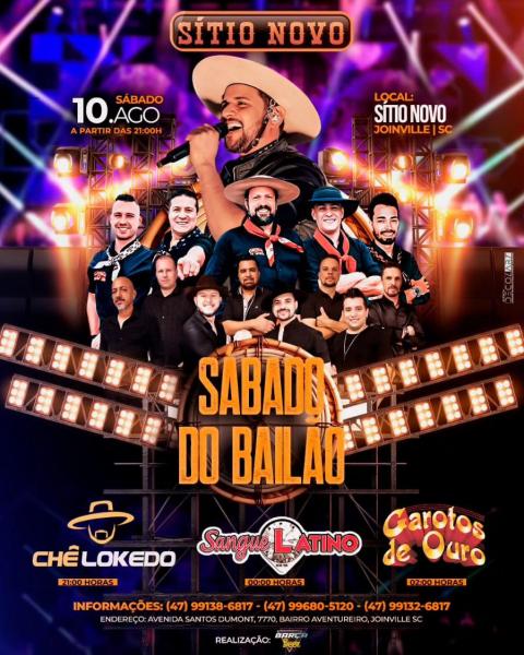 Che Lokedo, Sangue Latino e Garotos de Ouro - Sábado do Bailão