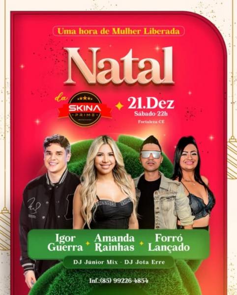 Amanda Rainhas, Igor Guerra e Forró Lançado - Natal da Skina Prime