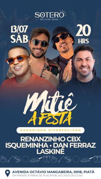 Renaninho CBX, Isqueminha, Dan Ferraz e Laskinê - Mitiê A Festa