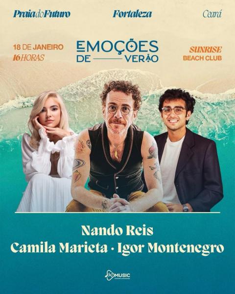 Nando Reis, Camila Marieta e Igor Montenegro - Emoções de Verão