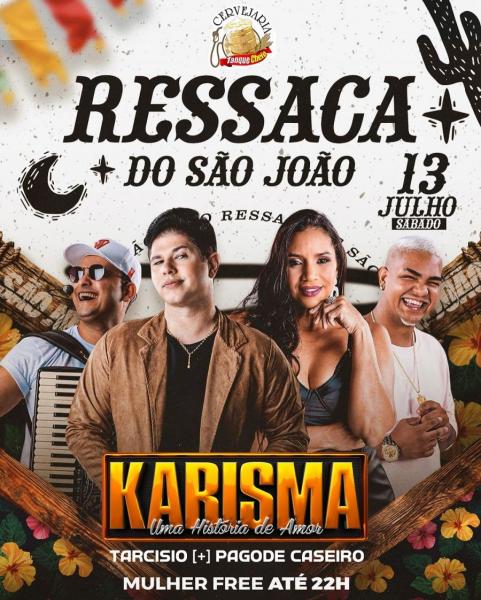 Karisma, Tarcísio e Pagode Caseiro - Ressaca do São João