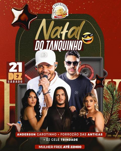 Anderson Garotinho, Forrozão das Antigas e Dj Gele Trindade - Natal do Tanquinho