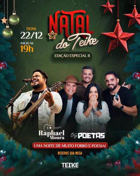 Raphael Moura e Os Poetas - Natal do Teike 2024