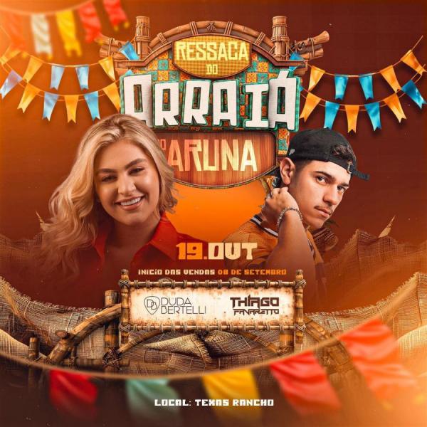 Duda Bertelli e Thiago Favaretto - Ressaca do Arraiá do Aruna