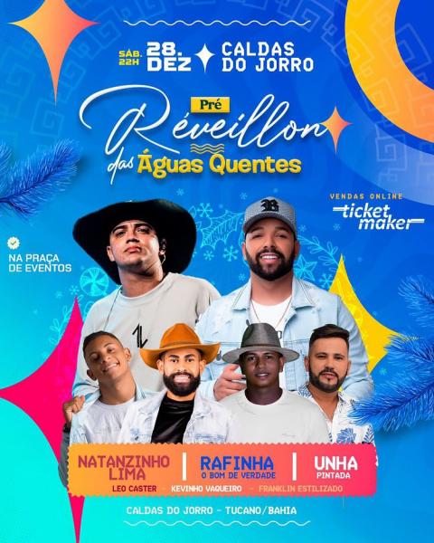 Natanzinho Lima, Rafinha O Bom de Verdade e Unha Pintada - Pré Réveillon das Águas Quentes