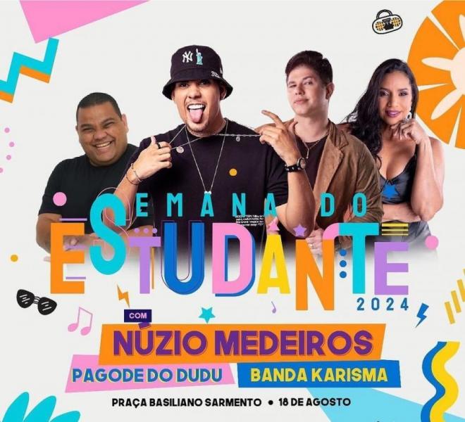 Núzio Medeiros, Pagode do Dudu e Banda Karisma - Semana do Estudante