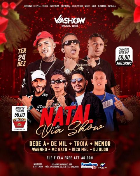 Dede A+D1000, Troia, Menor, Vagnho, Mc Gato, Rico Mel e Dj Dudu - Natal do Via Show