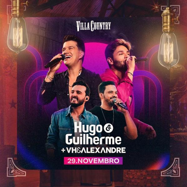 Hugo & Guilherme e VH & Alexandre