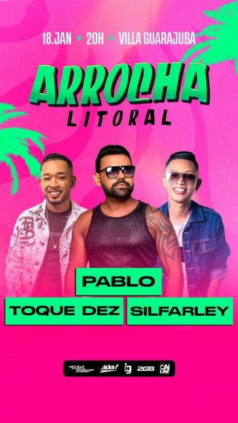 Pablo, Toque Dez e Silfarley - Arrocha Litoral 2025