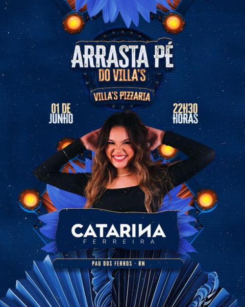 Catarina Ferreira - Arrasta Pé do Villa´s