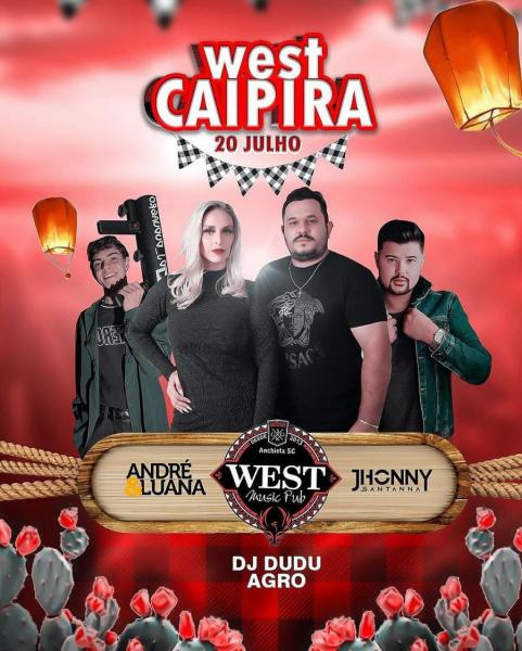 André & Luana e Jhonny Santana - West Caipira