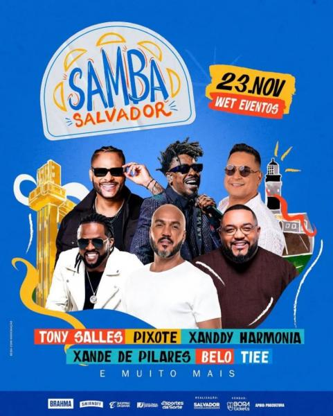 Tony Salles, Pixote, Xanddy Harmonia, Xande de Pilares, Belo e Tiee - Samba Salvador 2024