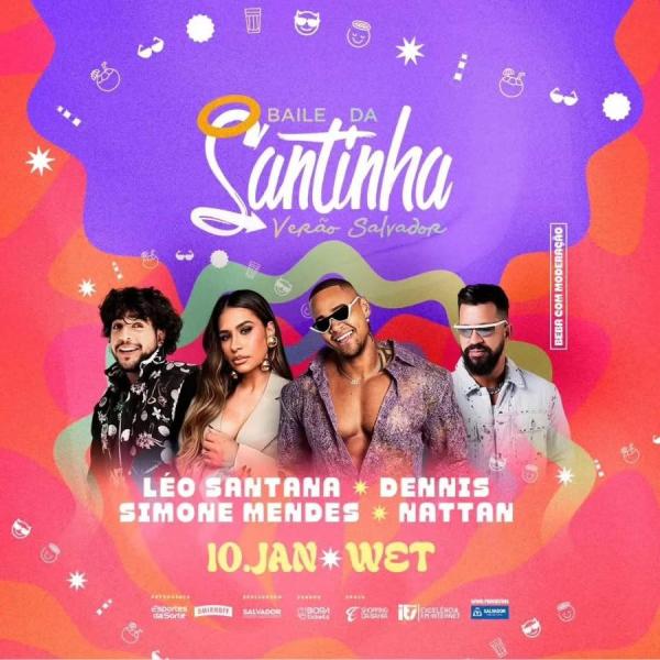Léo Santana, Dennis, Simone Mendes e Nattan - Baile da Santinha