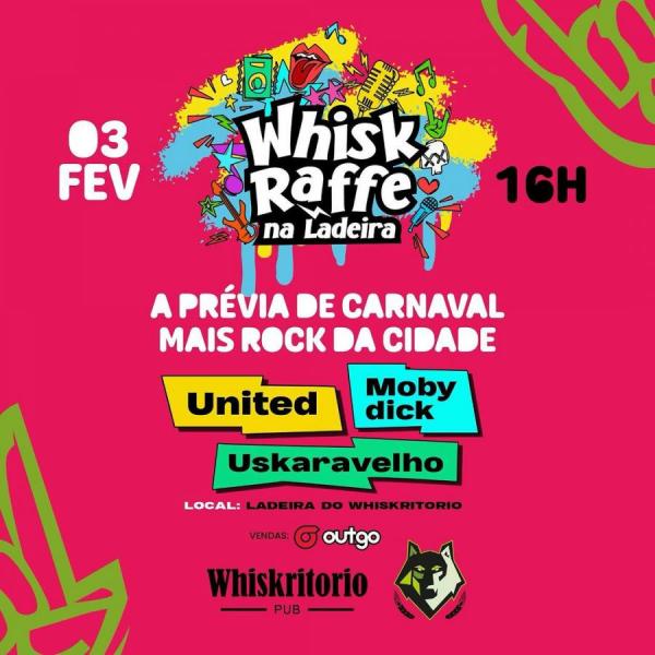 United, Moby Dick e Uskaravelho - Whisk Raffe na Ladeira