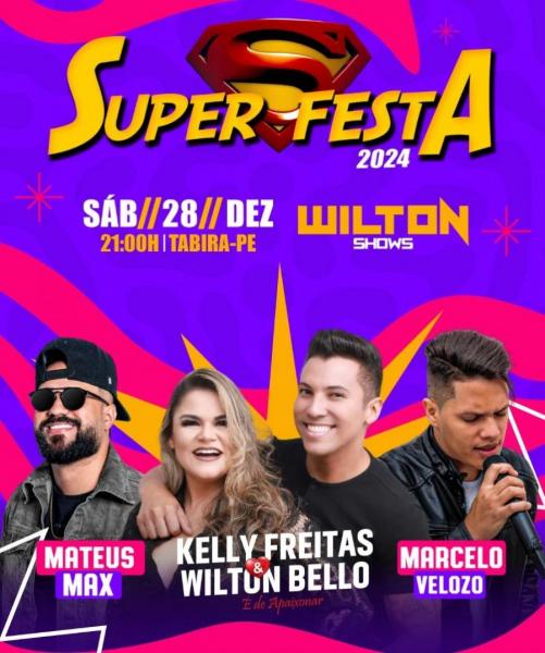 Kelly Freitas & Wilton Bello, Mateus Max e Marcelo Velozo - Super Festa 2024
