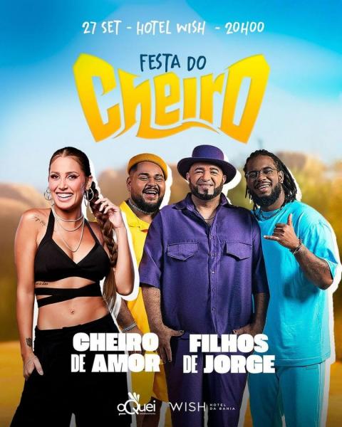 Cheiro de Amor e Filhos de Jorge - Festa do Cheiro