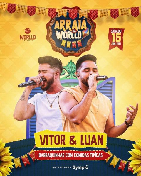 Vitor & Luan - Arraiá da Worlld