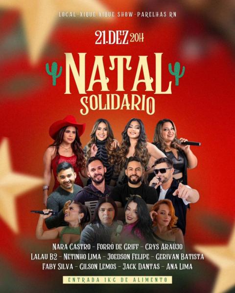 Nara Castro, Forró de Griff, Crys Araújo, Lalau B2, Netinho Lima, Joedson Felipe, Gerivan Batista, Faby Silva, Gilson Lemos, Jack Dantas e Ana Lima - Natal Solidário