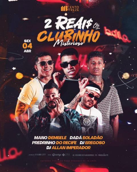 Mano Dembele, Dadá Boladão, Pedrinho do Recife, Dj Bregoso e Dj Allan Imperador - 2 Reais ou Clubinho Misterioso