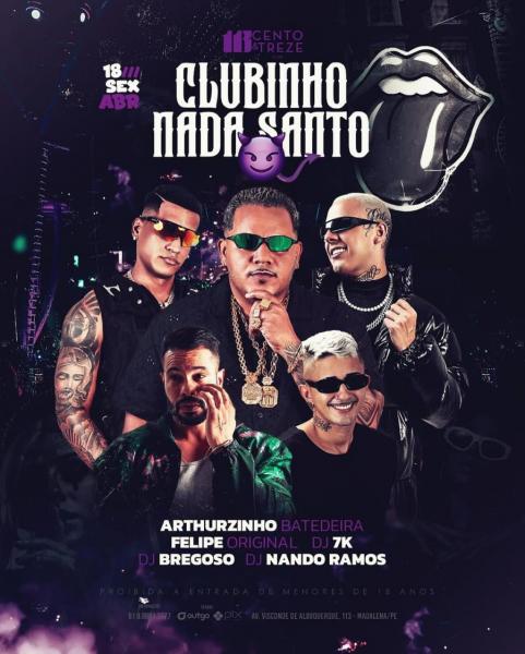 Artuzinho Batedeira, Felipe Original, Dj 7k, Dj Bregoso e Dj Nando Ramos - Clubinho Nada Santo