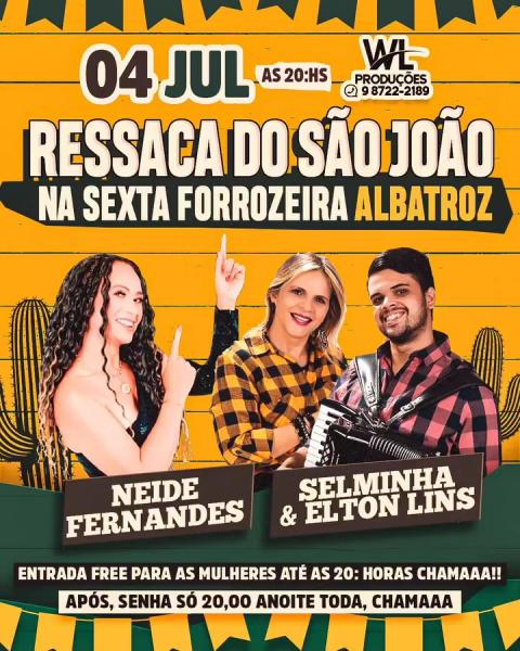 Neide Fernandes e Selminha & Elton Lins - Ressaca do São João
