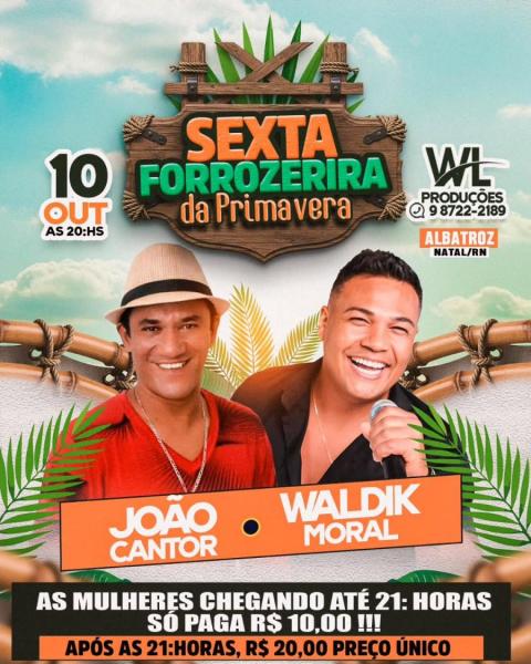 João Cantor e Waldik Moral - Sexta Forrozeira