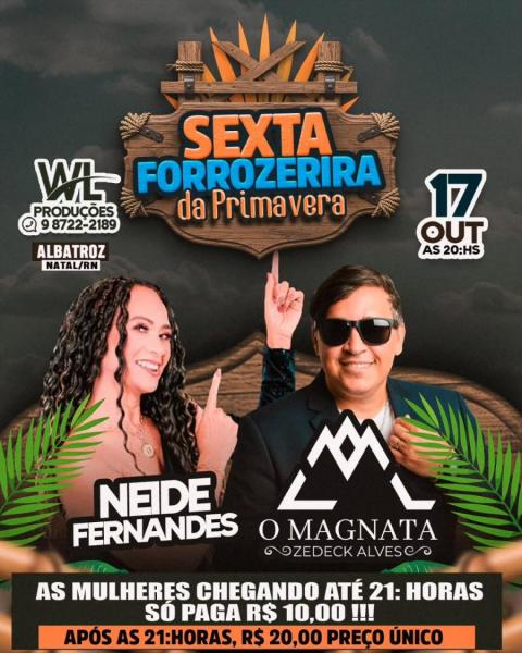 Neide Fernandes e O Magnata Zedeck Alves - Sexta Forrozeira da Primavera