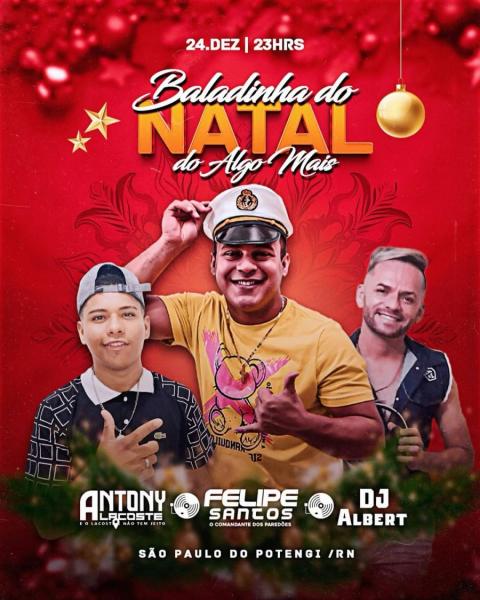 Felipe Santos, Antony Lacosta e Dj Albert - Baladinha do Natal do Algo Mais