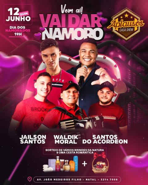 Waldik Moral, Jailson Santos e Santos do Acordeon - Vai dar Namoro