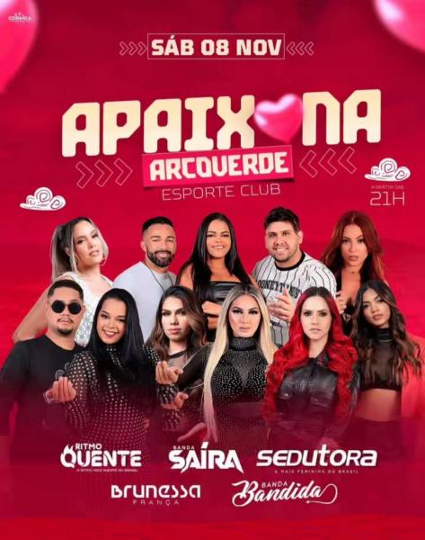 Banda Saíra, Ritmo Quente, Sedutora, Brunessa e Bandida - Apaixona Arcoverde