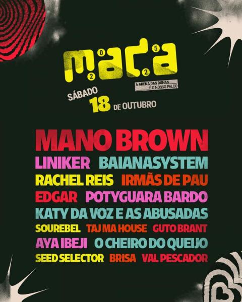 Mano Brown, Liniker, Baianasystem, Rachel Reis, Irmãs de Pau, Edgar, Potygara Bardo e Sourrebel - Festival Mada 2025