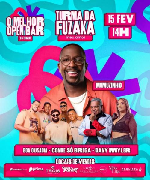 Mumuzinho, Boa Ousadia, Conde Só Brega e Dany Myler - Turma da Fuzaka
