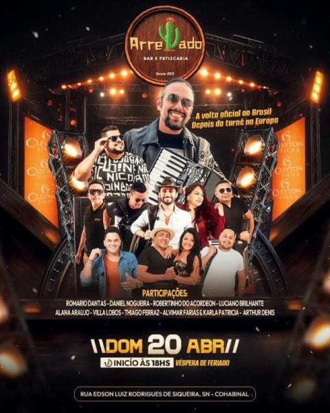 Cleyton Silva, Romario Dantas, Daniel Nogueira, Robertinho do Acordeon, Luciano Brilhante, Alana Araújo, Villa Lobos e Arthur Denis - O Retorno de Cleyton Silva