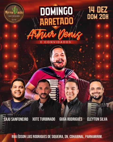 Arthur Deniz, Caju Sanfoneiro, Xote Turbinado, Guga Rodrigues e Cleyton Silva