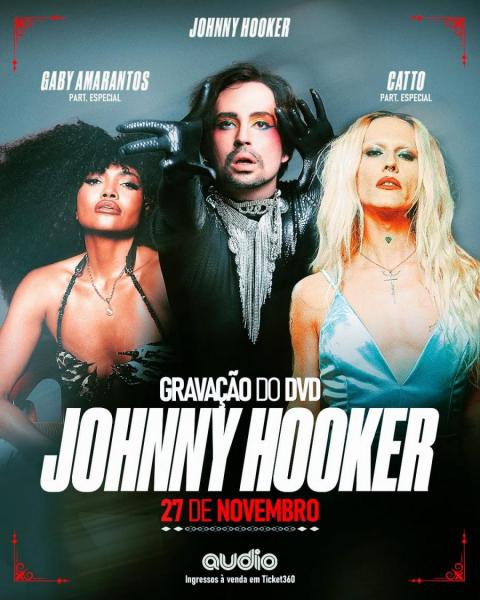 Johnny Hooker, Gaby Amarantos e Catto
