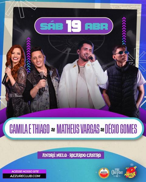 Camila & Thiago, Matheus Vargas e Décio Gomes