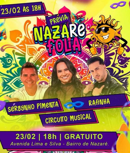 Sergynho Pimenta, Rafinha e Circuito Musical - Prévia do Nazaré Folia 2025