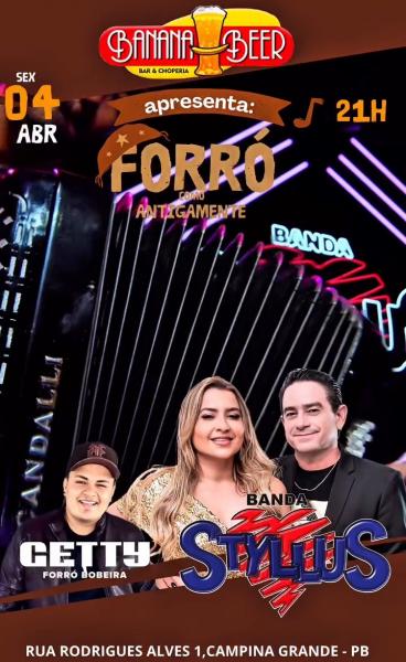 Bana Styllus e Getty Forró Bobeira