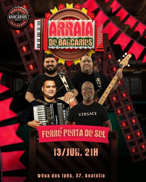 Forró Porta do Sol - Arraiá do Bancários