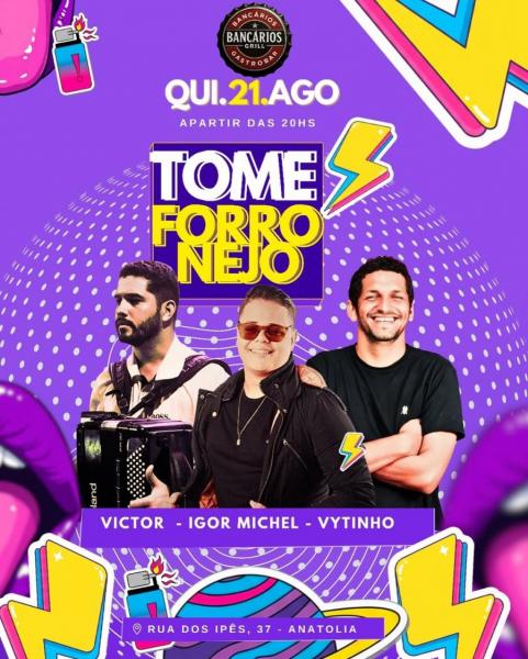 Victor, Igor Michel e Vytinho - Tome Forronejo