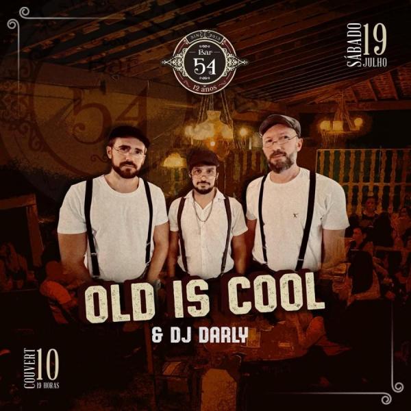 Old is Cool e Dj Darly