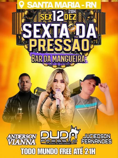 Duda Pressão, Anderson Vianna e Juciedson Fernandes