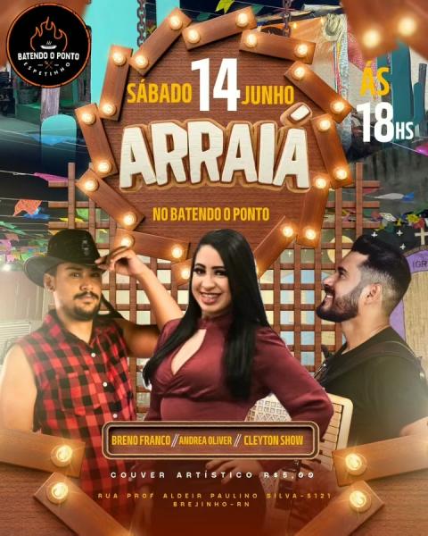 Breno Franco, Andrea Oliver e Cleyton Show - Arraiá No Batendo O Ponto