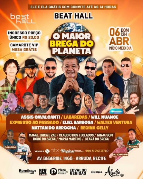 Assis Cavalcanti, Labaredas, Will Nuance, Expresso ao Passado, Eliel Barbosa, Walter Ventura, Nattan do Arrocha e Regina Celly - O Maior Brega do Planeta