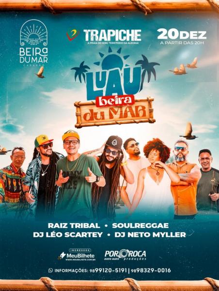Raiz Tribal, Soulreggae, Dj Léo Scartey e Dj Neto Myller - Luau Beira du Mar