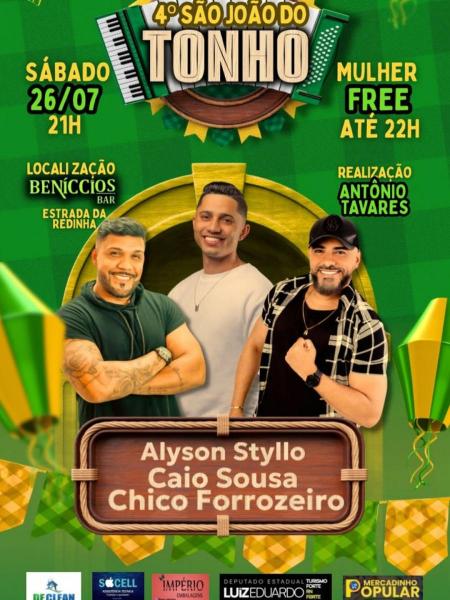 Alyson Styllo, Caio Souza e Chico Forrozeiro - 4º São João do Tonho