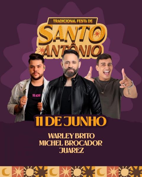 Warley Brito, Michel Brocador e Juarez - Santo Antônio 2025