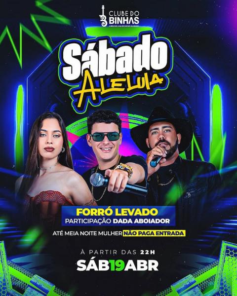 Forró Levado e Dada Aboiador - Sábado Aleluia