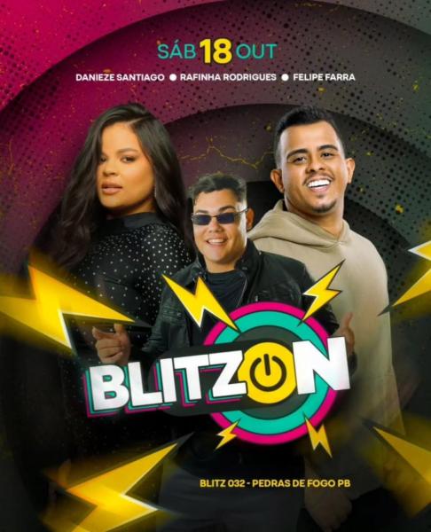 Danieze Santiago, Rafinha Rodrigues e Felipe Farra - Blitz On